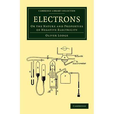 预订 electrons: or the nature and properties of n.