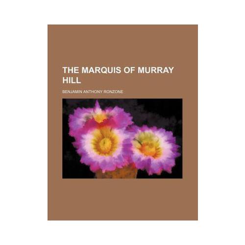 【预订】the marquis of murray hill