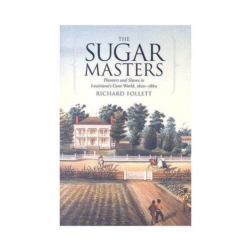 【预订】the sugar masters: planters and slaves in louisiana'