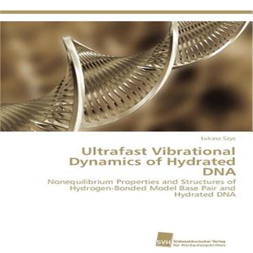 【预售】ultrafast vibrational dynamics of hydrated dna