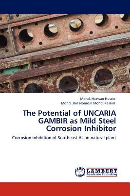 【预售】the potential of uncaria gambir as mild steel