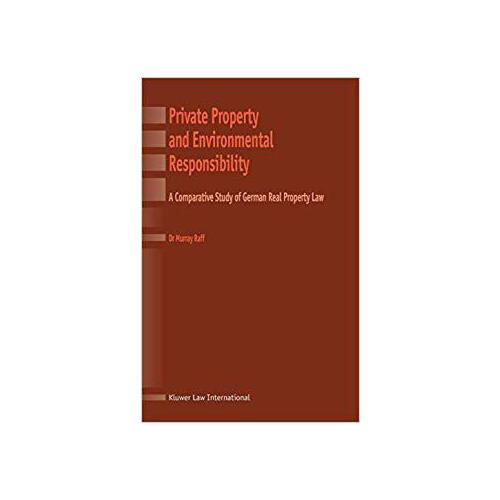 【预订】private property and environmental responsibility, a