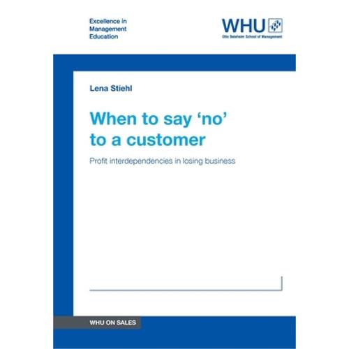 预订 when to say "no" to a customer: prof. [9783743998858]