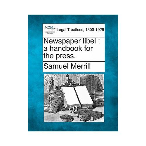 【预订】newspaper libel: a handbook for the press.