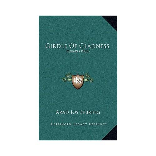 【预订】girdle of gladness: poems (1905) 9781168808165