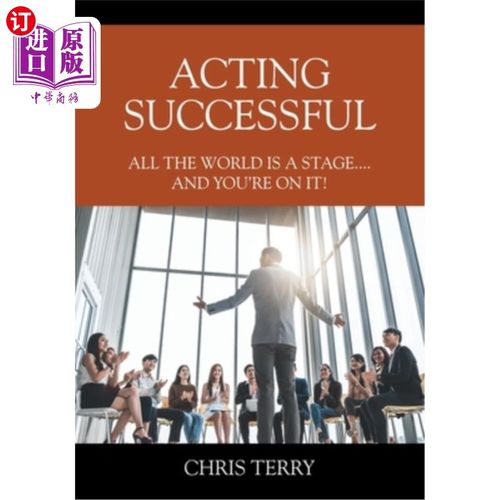【中商海外直订】acting successful: all the world is a stage.