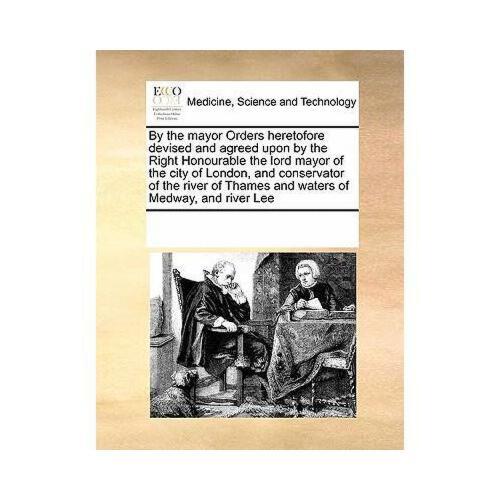 【预订】by the mayor orders heretofore devised and agreed