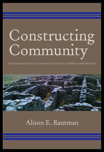 【预售】constructing community: the archaeology of early