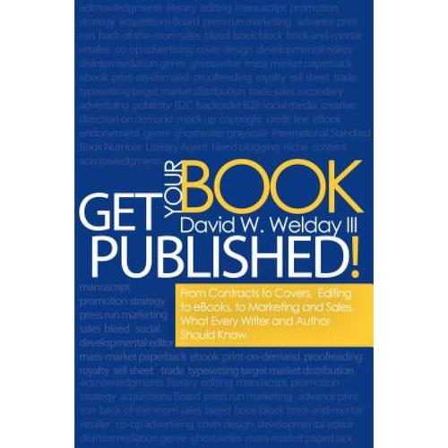 预订 get your book published!: from contr. [9781939183002]