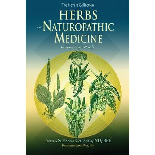 预订 herbs in naturopathic medicine: in their own.