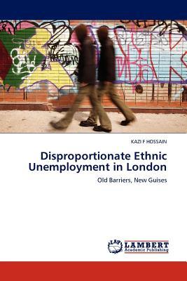 【预售】disproportionate ethnic unemployment in london