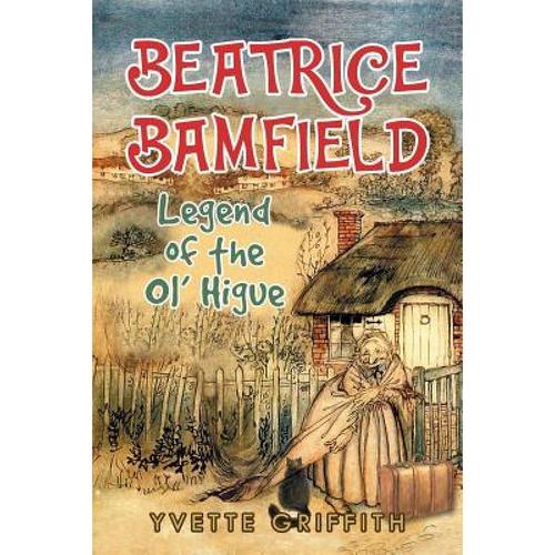预订 beatrice bamfield: legend of the ol". [9781643675688]