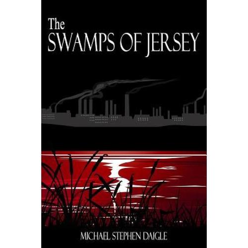 预订 the swamps of jersey [9780990846512]