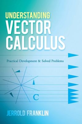 【预订】understanding vector calculus: practical