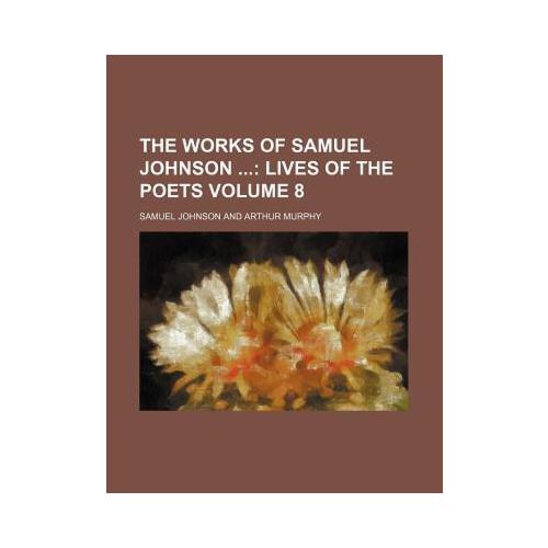 【预订】the works of samuel johnson; lives of the poets volume 8