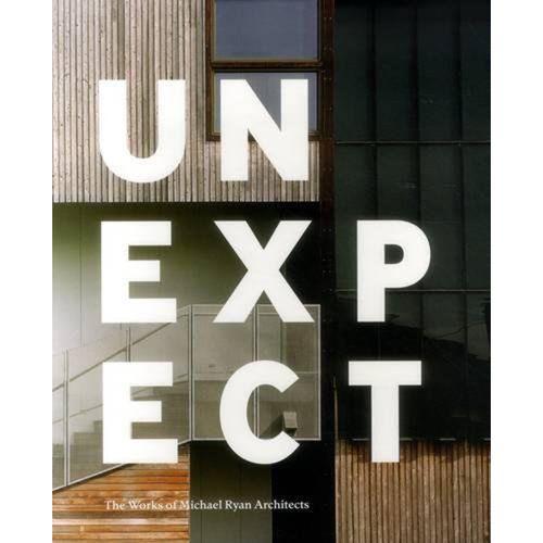 预订英文原版 unexpectthe works of michael ryan architects 迈
