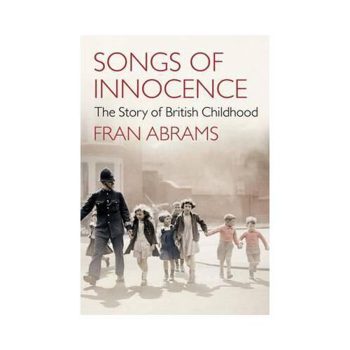 【预订】songs of innocence: the story of british childhood