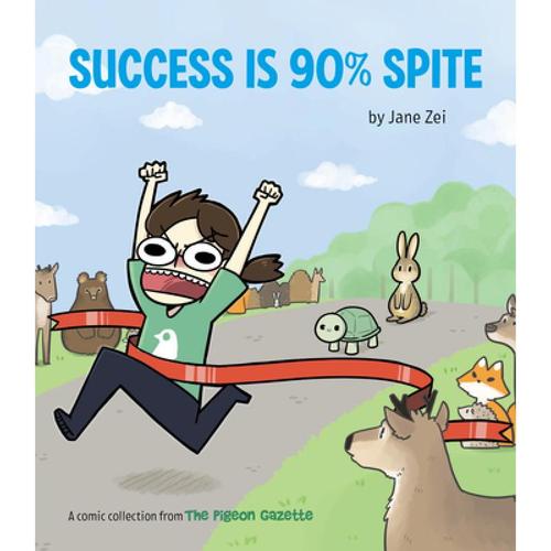 预订 success is 90% spite: (the pigeon gazette we.