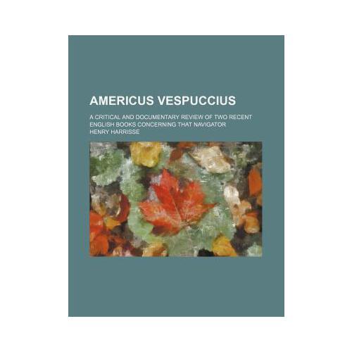 【预订】americus vespuccius; a critical and documentary review
