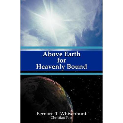 预订 above earth for heavenly bound [9781449753870]