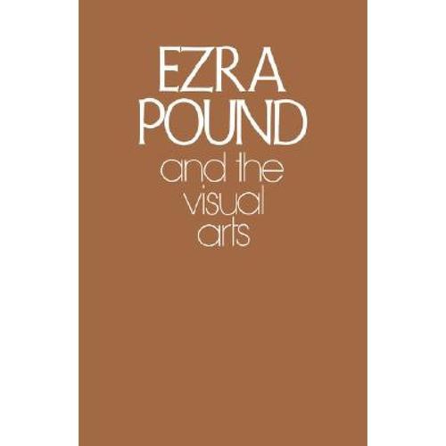 预订 ezra pound and the visual arts