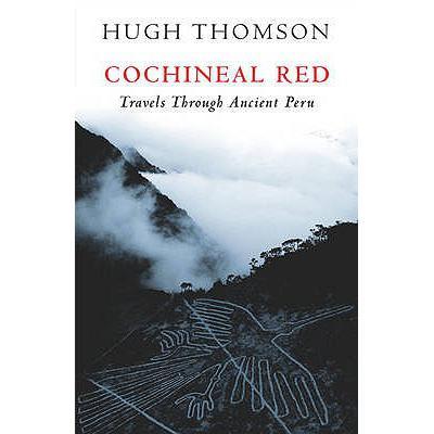 预订 cochineal red: travels through ancient peru