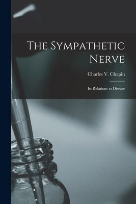 【预售】the sympathetic nerve: its relations to disease