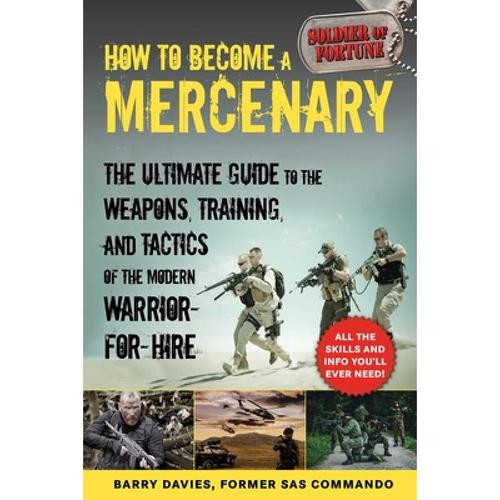 预订 how to become a mercenary: the ultim. [9781510755420]