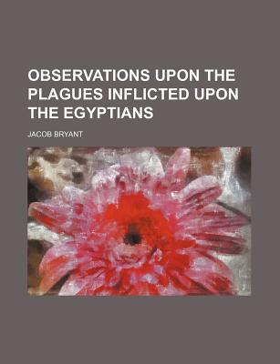 【预订】observations upon the plagues inflicted