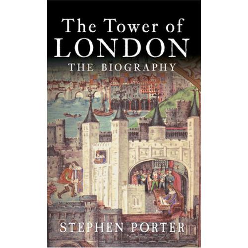 预订 the tower of london: the biography [9781445643779]