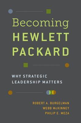 预订 becoming hewlett packard: why strategic leaders