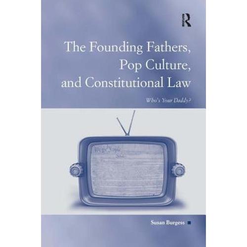 预订 the founding fathers, pop culture, a. [9780754678410]