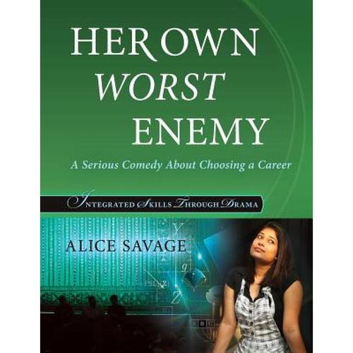 预订 her own worst enemy: a serious comedy about .