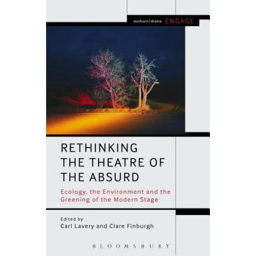 预订 rethinking the theatre of the absurd: ecolog.