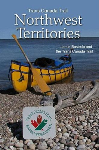【预售】trans canada trail northwest territories: official