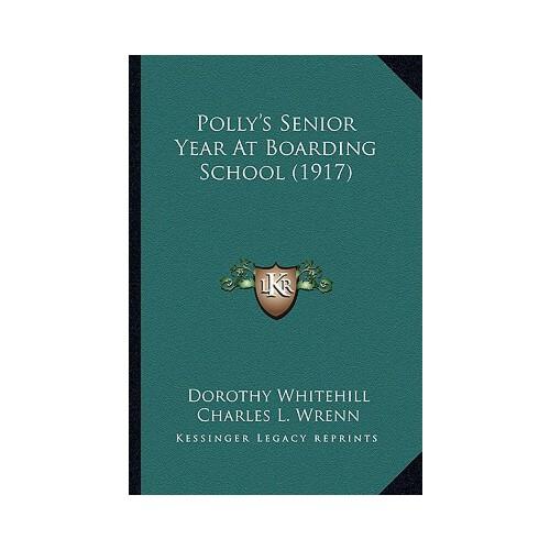 【预订】polly"s senior year at boarding school (1917) 9781