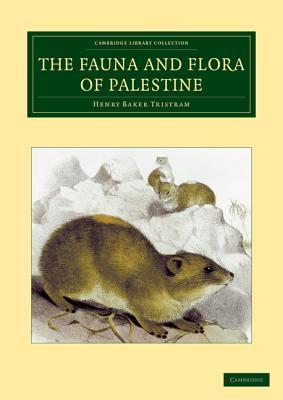 预订the fauna and flora of palestine
