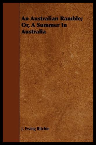 【预售】an australian ramble; or, a summer in australia