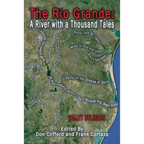 预订 the rio grande: a river with a thous. [9780996097208]