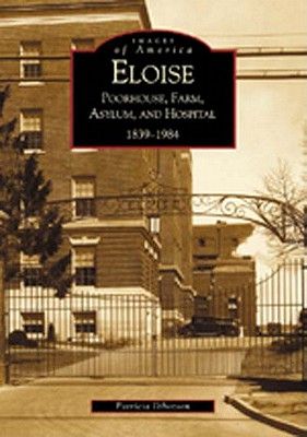 【预订】eloise:: poorhouse, farm, asylum and
