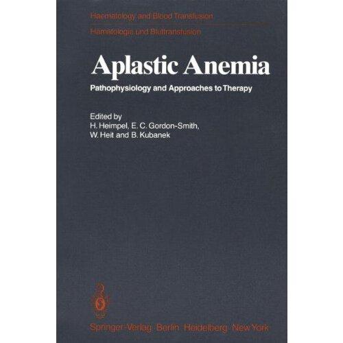 【预订】aplastic anemia: pathophysiology and approaches to