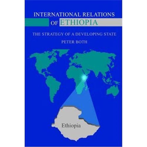 预订international relations of ethiopia:the strategy of a