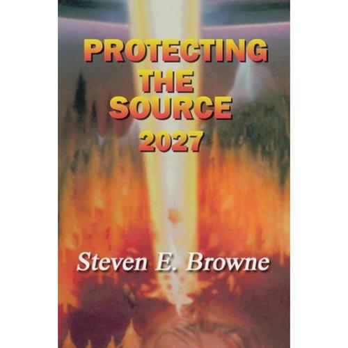 预订 protecting the source: the invasion . [9780914499183]