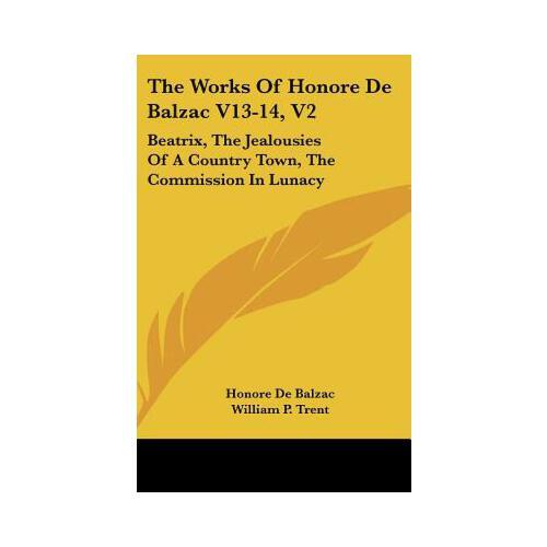 【预订】the works of honore de balzac v13-14, v2: beatrix, the
