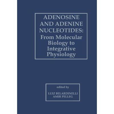 预订 adenosine and adenine nucleotides: from mole.