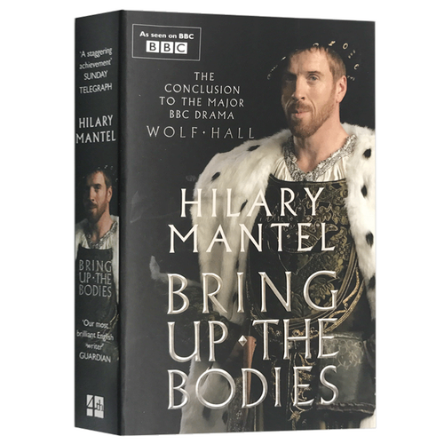 bring up the bodies 英文原版小说提堂 狼厅续集 都铎三部曲 bbc