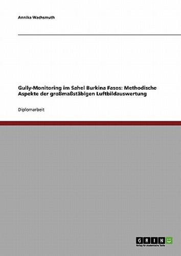 【预售】gully-monitoring im sahel burkina fasos: methodische