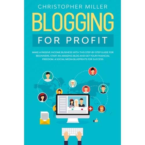预订 blogging: for profit make a passive . [9781801153591]