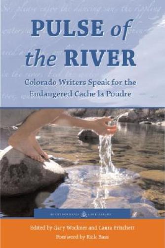 【预售】pulse of the river: colorado writers speak for the