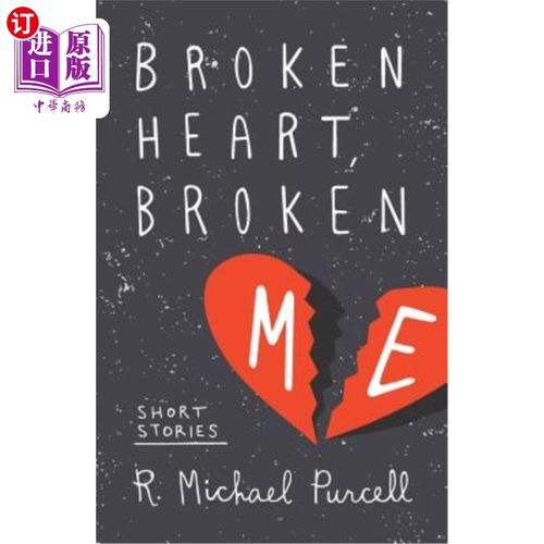 【中商海外直订】broken heart, broken me 心碎,心碎